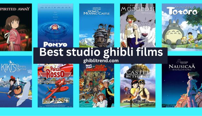 best studio ghibli films