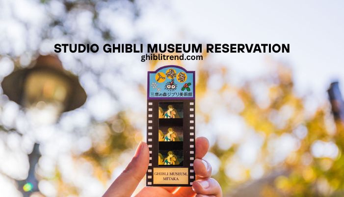 studio ghibli museum reservation