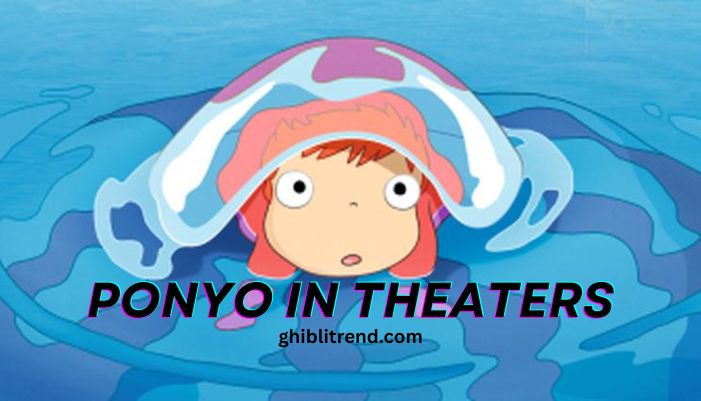 ponyo in theaters
