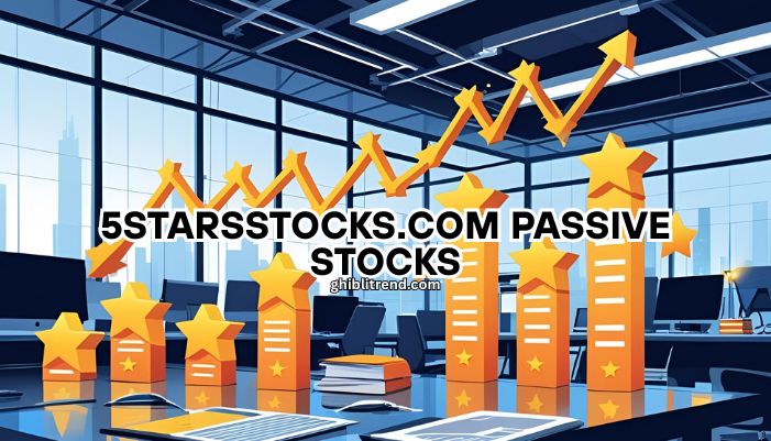 5starsstocks.com passive stocks